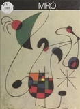 Gaston Diehl et Henry B. Beville - Miró.