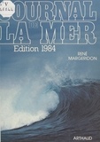 René Margeridon et  Collectif - Journal de la mer - Édition 1984.