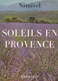 Samivel - Soleils en Provence.