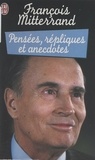 François Mitterrand et Michel Charasse - Pensées, répliques et anecdotes.