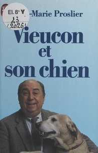 Jean-Marie Proslier - Vieucon et son chien.