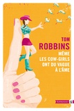 Tom Robbins - Même les cow-girls ont du vague à l'âme.