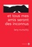 Larry McMurtry - Et tous mes amis seront des inconnus.