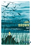 Larry Brown - Fay.