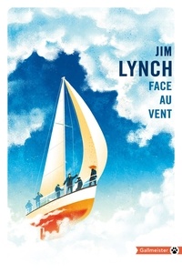 Jim Lynch - Face au vent.