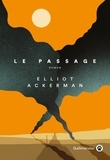 Elliot Ackerman - Le passage.