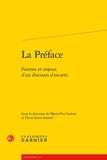  Classiques Garnier - La Préface - Formes et enjeux d'un discours d'escorte.