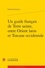 Gabriele Giannini - Un guide francais de Terre Sainte, entre Orient latin et Toscane occidentale.