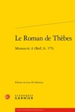  Anonyme - Le Roman de Thèbes - Manuscrit A (BnF, fr. 375).
