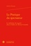 Gaël Le Chevalier - La Pratique du spectateur - La médiation des regards dans le théâtre de Thomas Corneille.