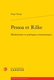 Hugo Hengl - Pessoa et Rilke - Modernisme et poétiques acroamatiques.