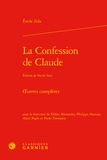 Emile Zola - Oeuvres complètes - La confession de Claude.