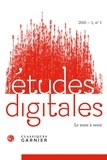  Classiques Garnier - Etudes digitales N° 1, 2016-1 : Le texte à venir.