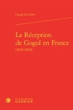 Claude de Grève - La Réception de Gogol en France (1838-2009).
