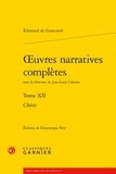 Edmond de Goncourt et Jules de Goncourt - Oeuvres narratives complètes - Tome 12, Chérie.