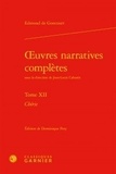 Edmond de Goncourt - Oeuvres narratives complètes - Tome 12, Chérie.