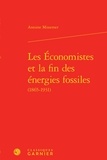 Antoine Missemer - Les économistes et la fin des energies fossiles (1865-1931).