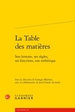 Georges Mathieu - La table des matières - Son histoire, ses règles, ses fonctions, son esthétique.