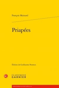 François Mainard - Priapées.