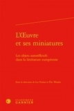 Luc Fraisse et Eric Wessler - L'oeuvre et ses miniatures - Les objets autoréflexifs dans la littérature européenne.