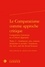 Anne Tomiche - Le comparatisme comme approche critique - Tome 2, Littérature, arts, sciences humaines et sociales.