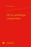 Michel Beaujour - De la poétologie comparative.