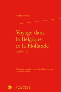 André Thouin - Voyage dans la Belgique et la Hollande (1794-1795).