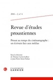  Classiques Garnier - Revue d'études proustiennes N°4, 2016-2 : Proust au temps du cinématographe : un écrivain face aux médias.