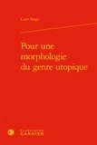 Corin Braga - Pour une morphologie du genre utopique.