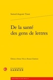 Samuel-Auguste Tissot - De la santé des gens de lettres.