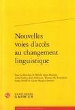 Wendy Ayres-Bennett et Anne Carlier - Nouvelles voies d'accès au changement linguistique.