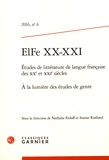 Nathalie Froloff et Ivanne Rialland - ElFe XX-XXI N° 6/2016 : A la lumière des études de genre.