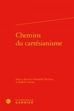 Antonella Del Prete et Raffaele Carbone - Chemins du cartésianisme.
