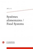 Classiques Garnier - Systèmes alimentaires / Food systems - N° 2, 2017.