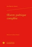 Jean-Baptiste Santeul - Oeuvre poétique complète.