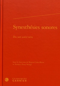 Marion Colas-Blaise et Veronica Estay Stange - Synesthésies sonores - Du son au(x) sens.