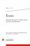 Rémi Fontaine et David Pettersen - Ecrans N° 6, 2016-2 : Politique des auteurs / Auteur theory - Lectures contemporaines.