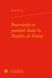Jérôme Devard - Pouvoir(s) et parenté dans la matière de France.