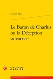 Cristian Micu - Le baron de Charlus ou la déception salvatrice.
