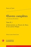 Pontus de Tyard - Oeuvres complètes - Tome 2, 1, Solitaire premier, ou, Discours des Muses, Et de la fureur Poétique.