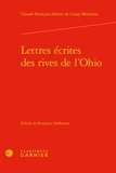 Claude-François-Adrien de Lezay-Marnésia - Lettres écrites des rives de l'Ohio.