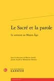  Classiques Garnier - Le Sacré et la parole - Le serment au Moyen Age.