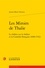 Jeanne-Marie Hostiou - Les Miroirs de Thalie - Le théâtre sur le théâtre et la Comédie-Française (1680-1762).
