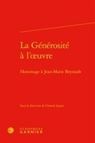  Classiques Garnier - La générosité à l'oeuvre - Hommage à Jean-Marie Beyssade.