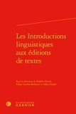  Classiques Garnier - Les introductions linguistiques aux éditions de textes.