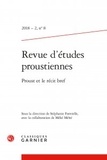  Classiques Garnier - Revue d'études proustiennes N° 8/2018-2 : Proust et le récit bref.