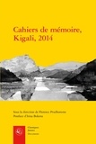 Florence Prudhomme - Cahiers de mémoire, Kigali, 2014.