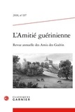  Classiques Garnier - L'amitié guérinienne N° 197/2018 : .