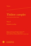  Voltaire - Théâtre complet - Tome 1, L'entrée en scène.
