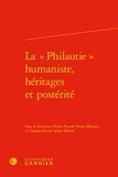  Classiques Garnier - La philautie humaniste, héritages et postérité.